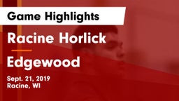 Racine Horlick vs Edgewood  Game Highlights - Sept. 21, 2019