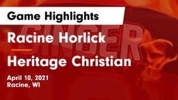 Racine Horlick vs Heritage Christian   Game Highlights - April 10, 2021