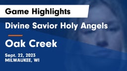 Divine Savior Holy Angels vs Oak Creek  Game Highlights - Sept. 22, 2023