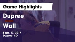 Dupree  vs Wall  Game Highlights - Sept. 17, 2019