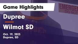 Dupree  vs Wilmot  SD Game Highlights - Oct. 19, 2023