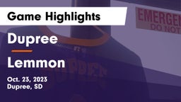 Dupree  vs Lemmon  Game Highlights - Oct. 23, 2023