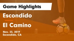 Escondido  vs El Camino  Game Highlights - Nov. 23, 2019