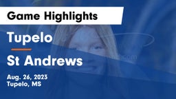 Tupelo  vs St Andrews Game Highlights - Aug. 26, 2023