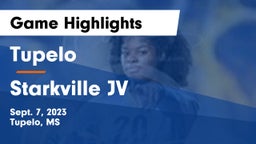 Tupelo  vs Starkville JV Game Highlights - Sept. 7, 2023