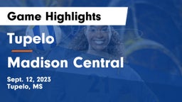 Tupelo  vs Madison Central  Game Highlights - Sept. 12, 2023