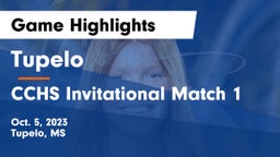 Tupelo  vs CCHS Invitational Match 1 Game Highlights - Oct. 5, 2023