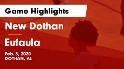 New Dothan  vs Eufaula  Game Highlights - Feb. 3, 2020