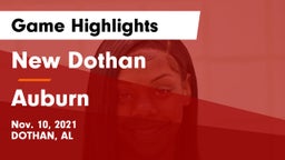 New Dothan  vs Auburn  Game Highlights - Nov. 10, 2021