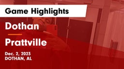 Dothan  vs Prattville  Game Highlights - Dec. 2, 2023