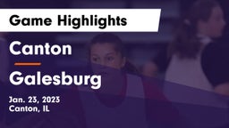 Canton  vs Galesburg  Game Highlights - Jan. 23, 2023