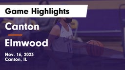 Canton  vs Elmwood  Game Highlights - Nov. 16, 2023