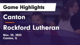 Canton  vs Rockford Lutheran  Game Highlights - Nov. 25, 2023