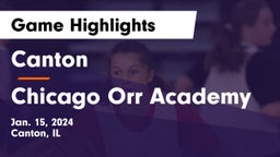 Canton  vs Chicago Orr Academy Game Highlights - Jan. 15, 2024