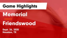 Memorial  vs Friendswood  Game Highlights - Sept. 26, 2020