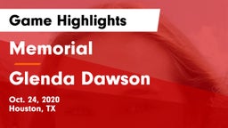 Memorial  vs Glenda Dawson  Game Highlights - Oct. 24, 2020