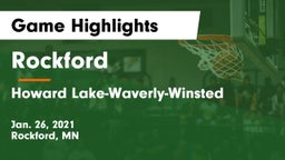Rockford  vs Howard Lake-Waverly-Winsted  Game Highlights - Jan. 26, 2021