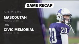 Recap: Mascoutah  vs. Civic Memorial  2015