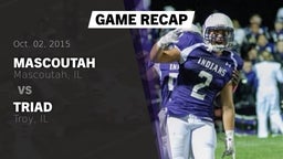 Recap: Mascoutah  vs. Triad  2015