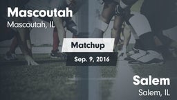 Matchup: Mascoutah High vs. Salem  2016