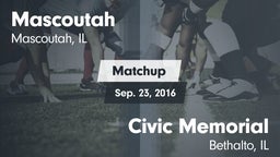 Matchup: Mascoutah High vs. Civic Memorial  2016