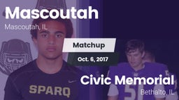 Matchup: Mascoutah High vs. Civic Memorial  2017