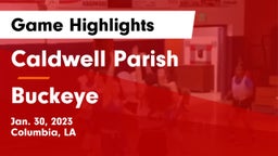 Caldwell Parish  vs Buckeye  Game Highlights - Jan. 30, 2023