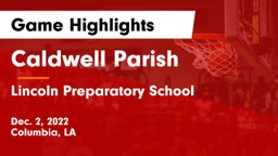 Caldwell Parish  vs Lincoln Preparatory School Game Highlights - Dec. 2, 2022
