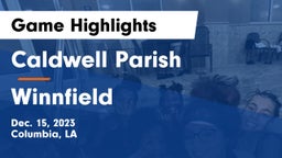 Caldwell Parish  vs Winnfield  Game Highlights - Dec. 15, 2023