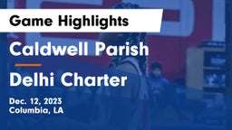 Caldwell Parish  vs Delhi Charter  Game Highlights - Dec. 12, 2023