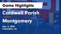 Caldwell Parish  vs Montgomery  Game Highlights - Jan. 4, 2024