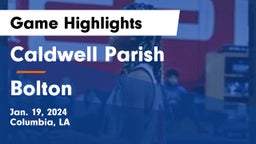 Caldwell Parish  vs Bolton  Game Highlights - Jan. 19, 2024