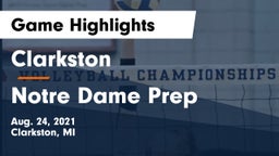 Clarkston  vs Notre Dame Prep  Game Highlights - Aug. 24, 2021