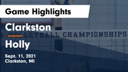Clarkston  vs Holly  Game Highlights - Sept. 11, 2021