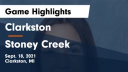 Clarkston  vs Stoney Creek  Game Highlights - Sept. 18, 2021