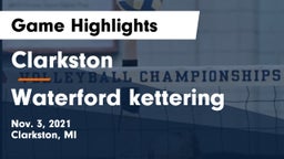 Clarkston  vs Waterford kettering  Game Highlights - Nov. 3, 2021