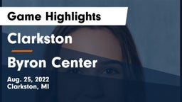 Clarkston  vs Byron Center  Game Highlights - Aug. 25, 2022
