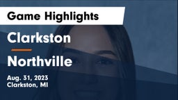 Clarkston  vs Northville  Game Highlights - Aug. 31, 2023