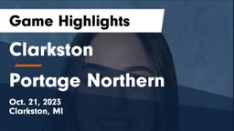 Clarkston  vs Portage Northern  Game Highlights - Oct. 21, 2023