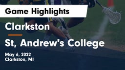 Clarkston  vs St, Andrew's College Game Highlights - May 6, 2022