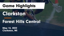 Clarkston  vs Forest Hills Central  Game Highlights - May 14, 2022