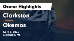Clarkston  vs Okemos  Game Highlights - April 8, 2023