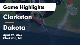 Clarkston  vs Dakota  Game Highlights - April 12, 2023