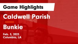 Caldwell Parish  vs Bunkie  Game Highlights - Feb. 3, 2023