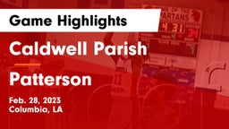 Caldwell Parish  vs Patterson  Game Highlights - Feb. 28, 2023