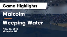 Malcolm  vs Weeping Water  Game Highlights - Nov. 30, 2018
