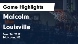 Malcolm  vs Louisville  Game Highlights - Jan. 26, 2019