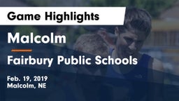 Malcolm  vs Fairbury Public Schools Game Highlights - Feb. 19, 2019