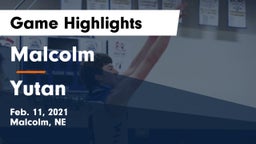 Malcolm  vs Yutan  Game Highlights - Feb. 11, 2021