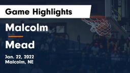 Malcolm  vs Mead  Game Highlights - Jan. 22, 2022